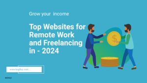 Read more about the article Top 10 Work-from-Home Websites for 2024
