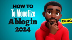 Read more about the article How to Monetize a Blog in 2024: Proven Strategies